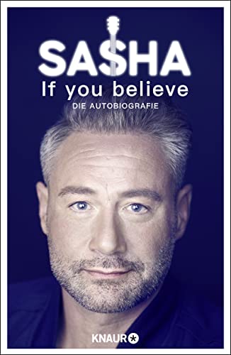 If you believe - Die Autobiografie von Knaur HC